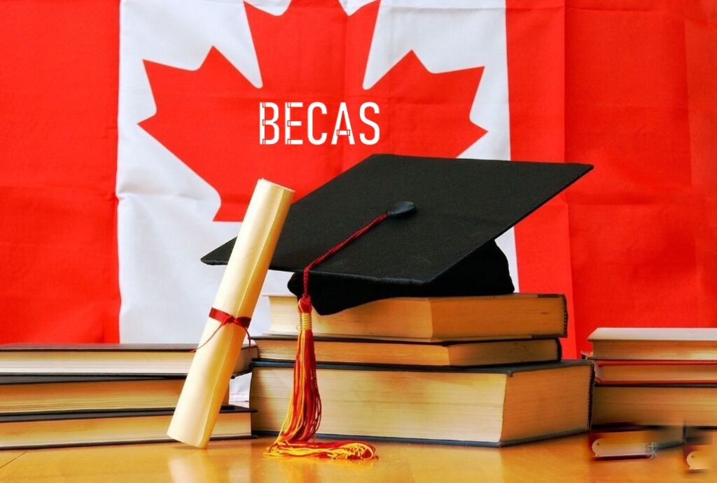 Becas para Estudiar en Canadá